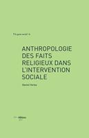   Anthropologie des faits religieux dans l’intervention sociale