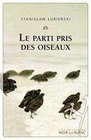   Le parti pris des oiseaux