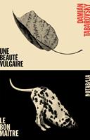   Une beauté vulgaire suivi par Le bon maître