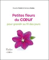   Petites fleurs du cœur pour grandir au fil des jours