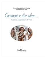   Comment se dire adieu...