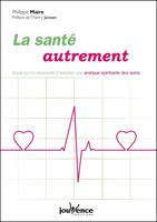   La santé autrement