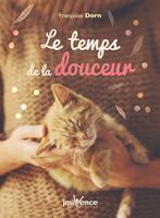   Le temps de la douceur