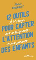 12 outils pour capter l'attention des enfants