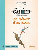  Petit cahier d'exercices pour se relever d'un échec