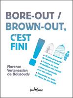   Bore-out / Brown-out, c'est fini !