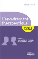   L'encadrement th&eacute;rapeutique