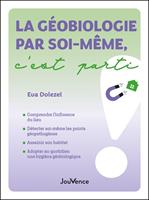   La g&eacute;obiologie par soi-m&ecirc;me, c'est parti !