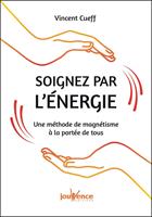   Soignez par l'&eacute;nergie