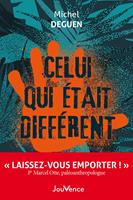   Celui qui était différent