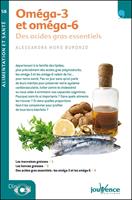   Om&eacute;ga-3 et om&eacute;ga-6