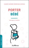   Porter b&eacute;b&eacute;