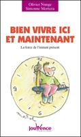 Bien vivre ici et maintenant