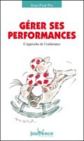   G&eacute;rer ses performances