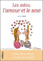   Les ados, l'amour et le sexe