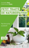   Petit traité de naturopathie