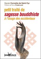   Petit traité de sagesse bouddhiste à l'usage des occidentaux