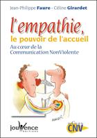L'empathie, le pouvoir de l'accueil