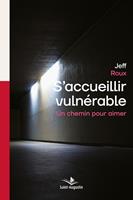   S'accueillir vulnérable