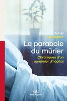   La parabole du mûrier