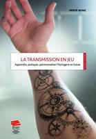   La transmission en jeu