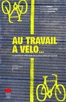   Au travail à vélo…