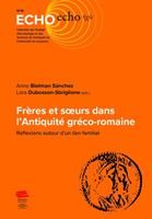   Frères et soeurs dans l’Antiquité gréco-romaine
