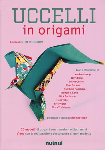 Uccelli in origani. Ediz. a colori  - Libro Nuinui 2019 | Libraccio.it