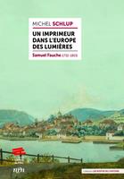   Un imprimeur dans l’Europe des Lumières