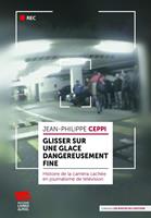   Glisser sur une glace dangereusement fine