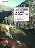   La Suisse se découvre