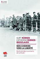 Nos chemins vers la liberté