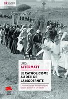   Le catholicisme au défi de la modernité
