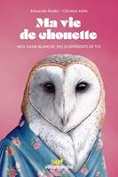   Ma vie de chouette