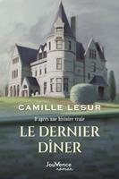   Le dernier d&icirc;ner