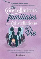   Des constellations familiales aux constellations de vie