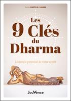 Les 9 clés du Dharma : Libérez le potentiel de votre esprit