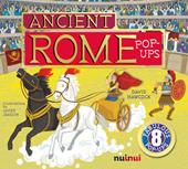 Ancient Rome. Pop-ups. Ediz. a colori