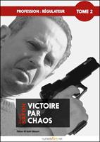   Profession : régulateur, tome 2