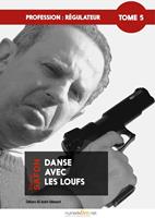   Profession : Régulateur, tome 5