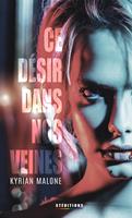  Ce d&eacute;sir dans nos veines (Livre lesbien, roman lesbien) policier et amour interdit