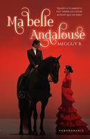 Ma belle Andalouse (Livre lesbien, roman lesbien) - romance fast burn