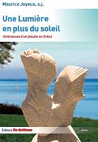   Une Lumière en plus du soleil