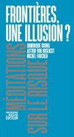   Frontières, une illusion ?