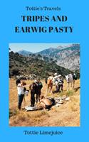  Tripes and Earwig Pasty