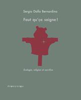   Faut qu'ça saigne !