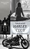   Harley Club