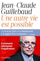   Une autre vie possible