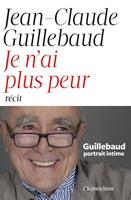   Je n'ai plus peur