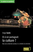 Et si on partageait la culture ?